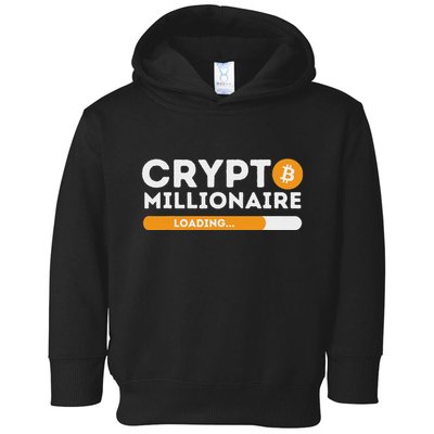 Crypto Millionaire Loading Btc Trader Bitcoin Investor Toddler Hoodie