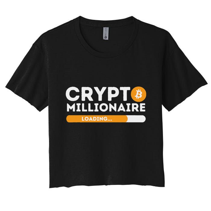 Crypto Millionaire Loading Btc Trader Bitcoin Investor Crop Top