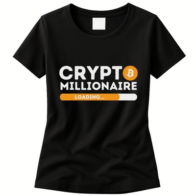 Crypto Millionaire Loading Btc Trader Bitcoin Investor Womens T-Shirt