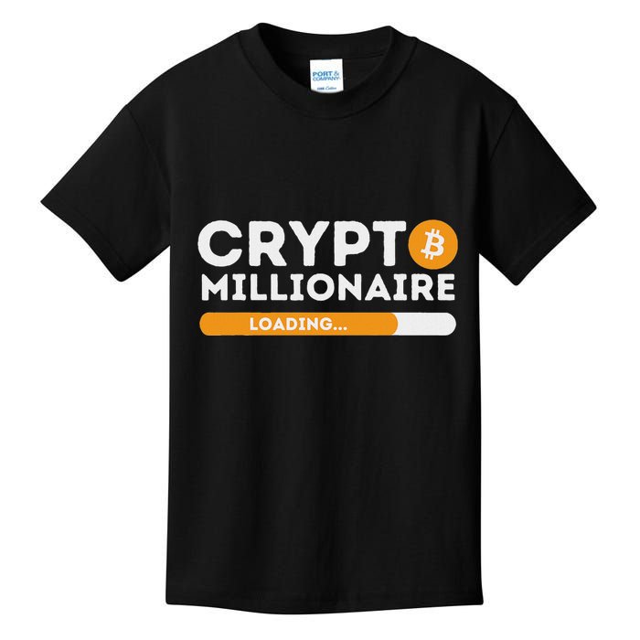 Crypto Millionaire Loading Btc Trader Bitcoin Investor Kids T-Shirt