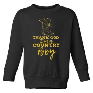 Country Music Lyrics Quotes Thank God IM A Country Boy Toddler Sweatshirt