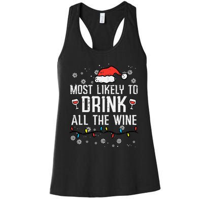 Christmas Most Likely Funny Xmas Family Mom Women's Racerback Tank