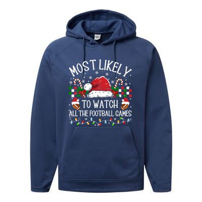 Christmas Most Likely To Watch Football Games Family Funny Gift Performance Fleece Hoodie