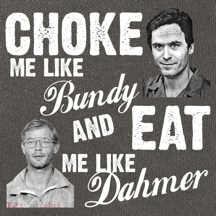 Choke Me Like Bundy Eat Me Like Dahmer Cotton Canvas Backpack