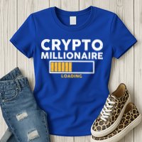 Crypto Millionaire Loading Womens T-Shirt