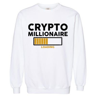 Crypto Millionaire Loading Garment-Dyed Sweatshirt