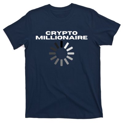 Crypto Millionaire Loading T-Shirt