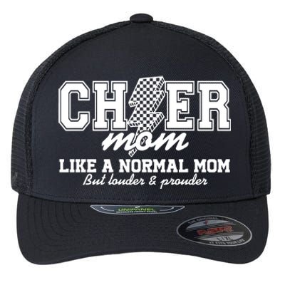 Cheer Mom Like A Normal Mom But Louder And Prouder Flexfit Unipanel Trucker Cap