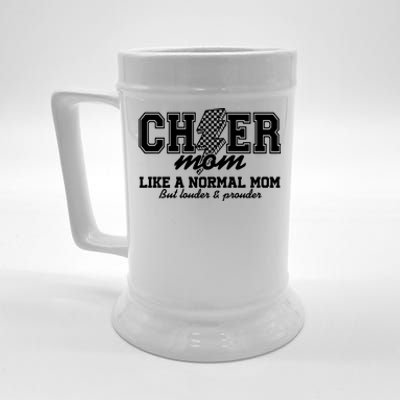 Cheer Mom Like A Normal Mom But Louder And Prouder Beer Stein