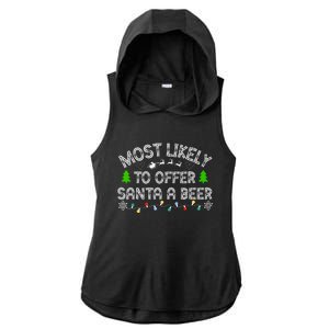 Christmas Most Likely To Offer Santa A Beer Funny Drinking Gift Ladies PosiCharge Tri-Blend Wicking Draft Hoodie Tank