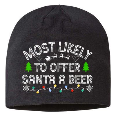 Christmas Most Likely To Offer Santa A Beer Funny Drinking Gift Sustainable Beanie