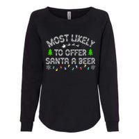 Christmas Most Likely To Offer Santa A Beer Funny Drinking Gift Womens California Wash Sweatshirt