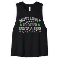 Christmas Most Likely To Offer Santa A Beer Funny Drinking Gift Women's Racerback Cropped Tank