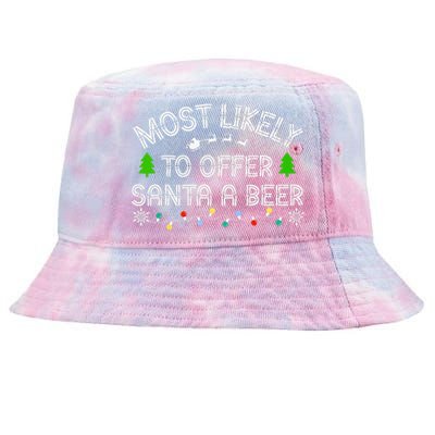 Christmas Most Likely To Offer Santa A Beer Funny Drinking Gift Tie-Dyed Bucket Hat