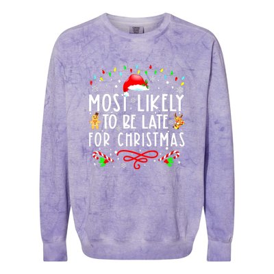 Christmas Most Likely To Be Late For Matching Family Xmasgift Colorblast Crewneck Sweatshirt