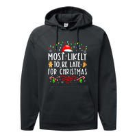 Christmas Most Likely To Be Late For Matching Family Xmasgift Performance Fleece Hoodie