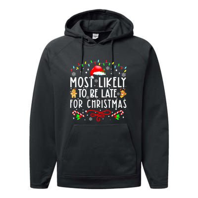 Christmas Most Likely To Be Late For Matching Family Xmasgift Performance Fleece Hoodie