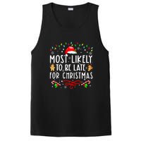 Christmas Most Likely To Be Late For Matching Family Xmasgift PosiCharge Competitor Tank