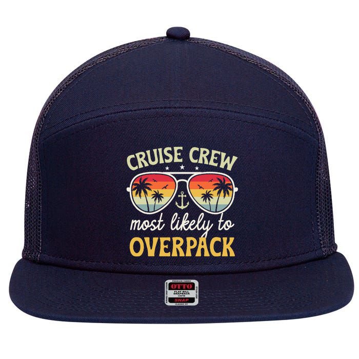 Cruise Most Likely To Overpack Matching Family Cruise 2024 7 Panel Mesh Trucker Snapback Hat