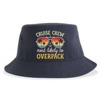 Cruise Most Likely To Overpack Matching Family Cruise 2024 Sustainable Bucket Hat