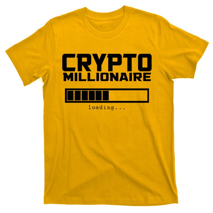 Cyrpto Millionaire Loading T-Shirt