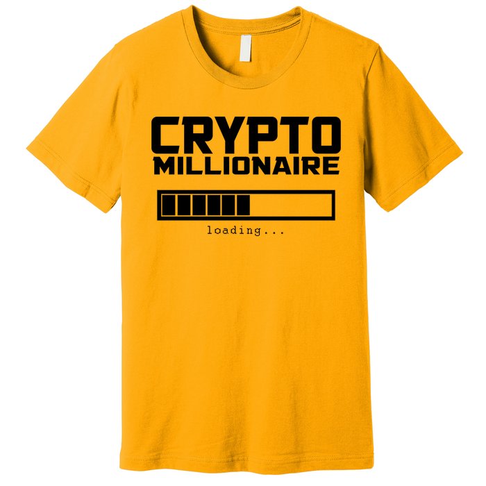 Cyrpto Millionaire Loading Premium T-Shirt