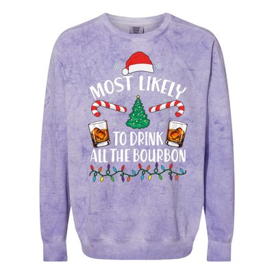 Christmas Most Likely To Drink All The Bourbon Colorblast Crewneck Sweatshirt