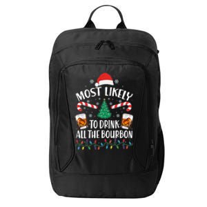 Christmas Most Likely To Drink All The Bourbon City Backpack