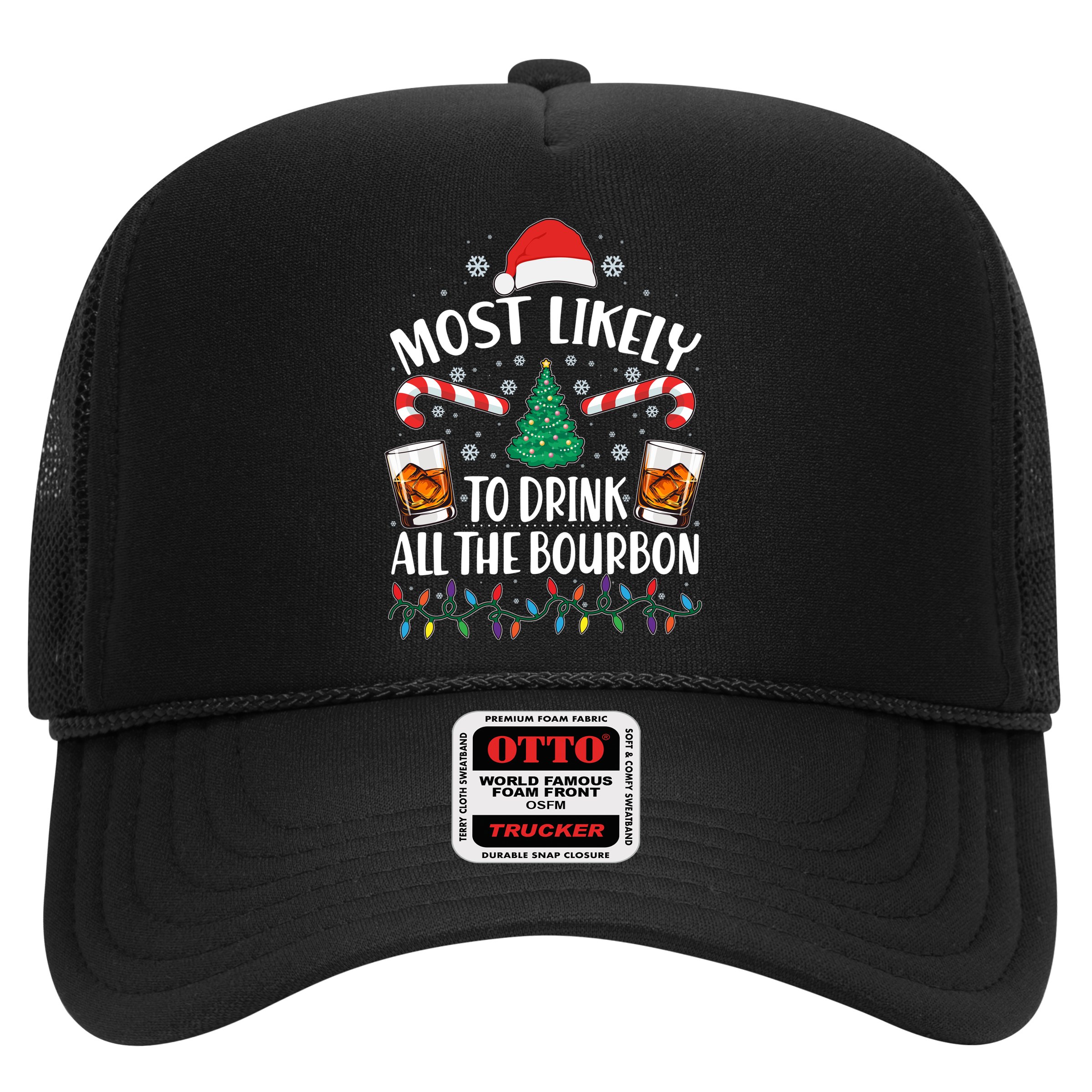 Christmas Most Likely To Drink All The Bourbon Hat