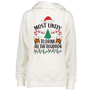 Christmas Most Likely To Drink All The Bourbon Womens Funnel Neck Pullover Hood