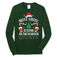 Christmas Most Likely To Drink All The Bourbon Long Sleeve Shirt