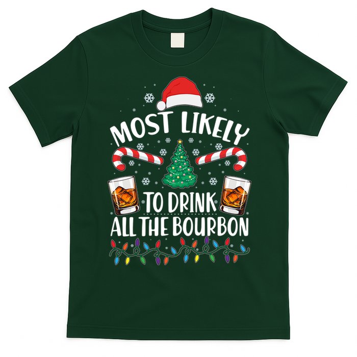 Christmas Most Likely To Drink All The Bourbon T-Shirt