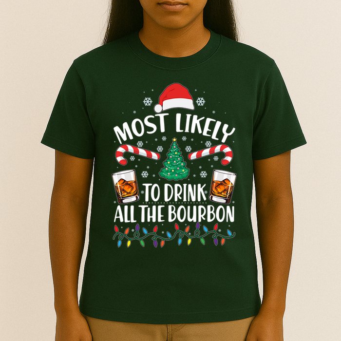 Christmas Most Likely To Drink All The Bourbon T-Shirt