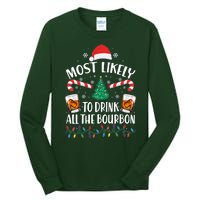 Christmas Most Likely To Drink All The Bourbon Tall Long Sleeve T-Shirt