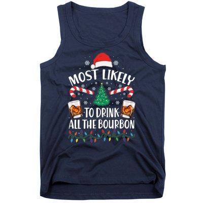 Christmas Most Likely To Drink All The Bourbon Tank Top