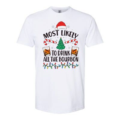 Christmas Most Likely To Drink All The Bourbon Softstyle CVC T-Shirt