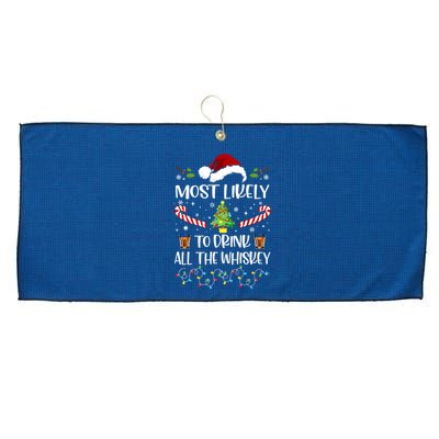 Christmas Most Likely To Drink All The Whiskey Funny Family Gift Large Microfiber Waffle Golf Towel