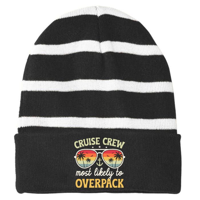 Cruise Most Likely To Overpack Matching Family Cruise 2024 Striped Beanie with Solid Band