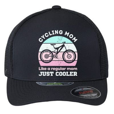 Cycling Mom Like A Regular Mom Just Cooler Mountaing Biking Cool Gift Flexfit Unipanel Trucker Cap