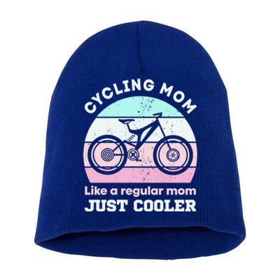 Cycling Mom Like A Regular Mom Just Cooler Mountaing Biking Cool Gift Short Acrylic Beanie