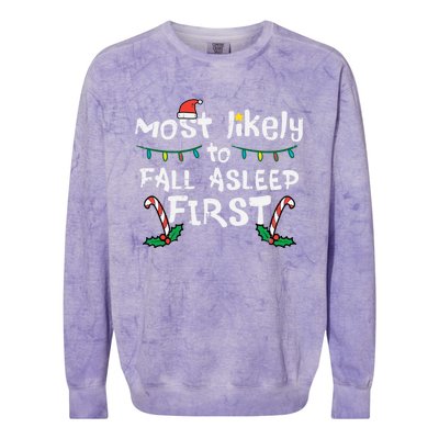 Christmas Most Likely To Fall Asleep First Funny Xmas Family Gift Colorblast Crewneck Sweatshirt