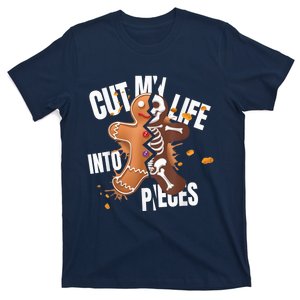 Cut My Life Into Pieces Gingerbread Christmas Funny T-Shirt