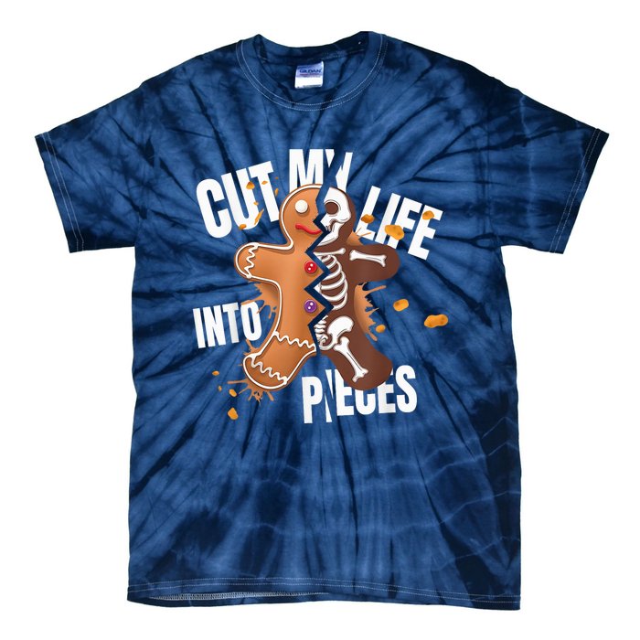 Cut My Life Into Pieces Gingerbread Christmas Funny Tie-Dye T-Shirt