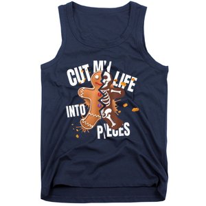 Cut My Life Into Pieces Gingerbread Christmas Funny Tank Top