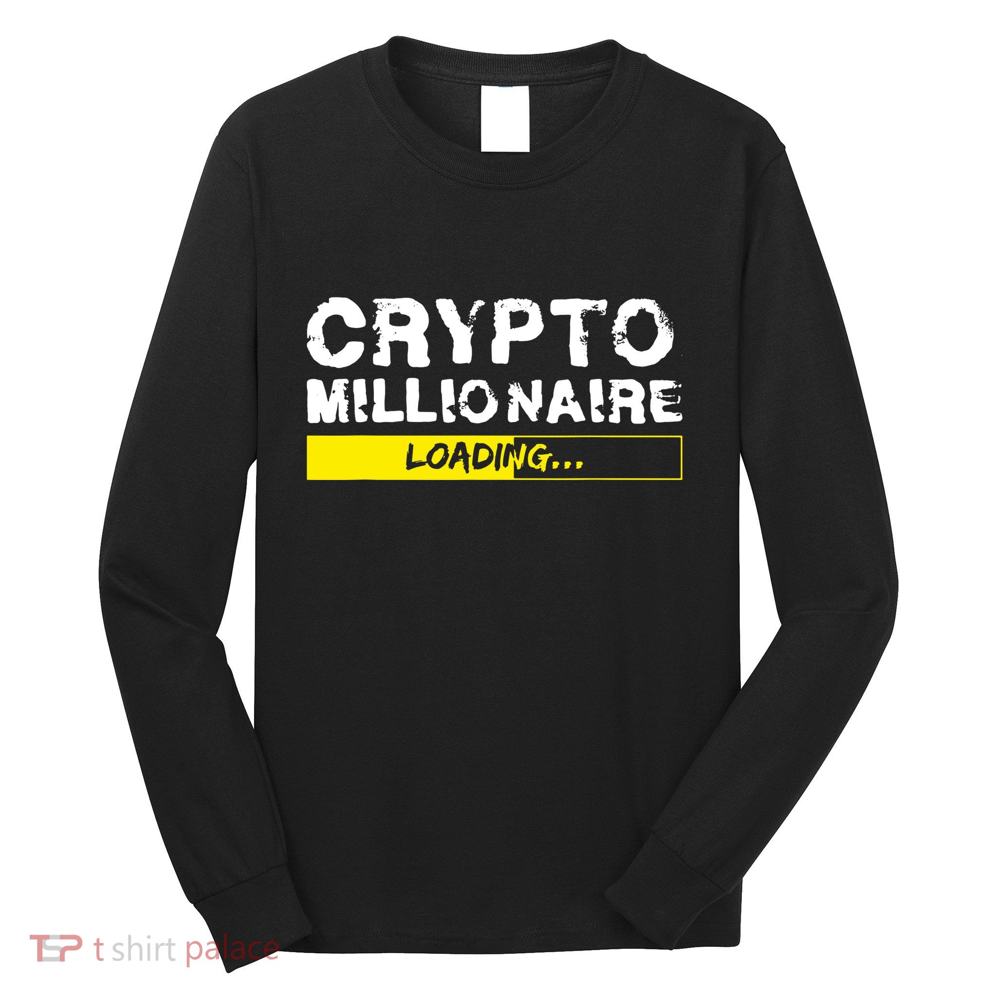 Crypto Millionaire Loading Long Sleeve Shirt
