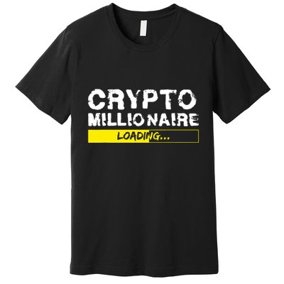 Crypto Millionaire Loading Premium T-Shirt