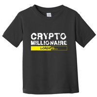Crypto Millionaire Loading Toddler T-Shirt