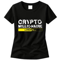 Crypto Millionaire Loading Womens T-Shirt