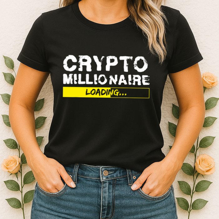 Crypto Millionaire Loading Womens T-Shirt