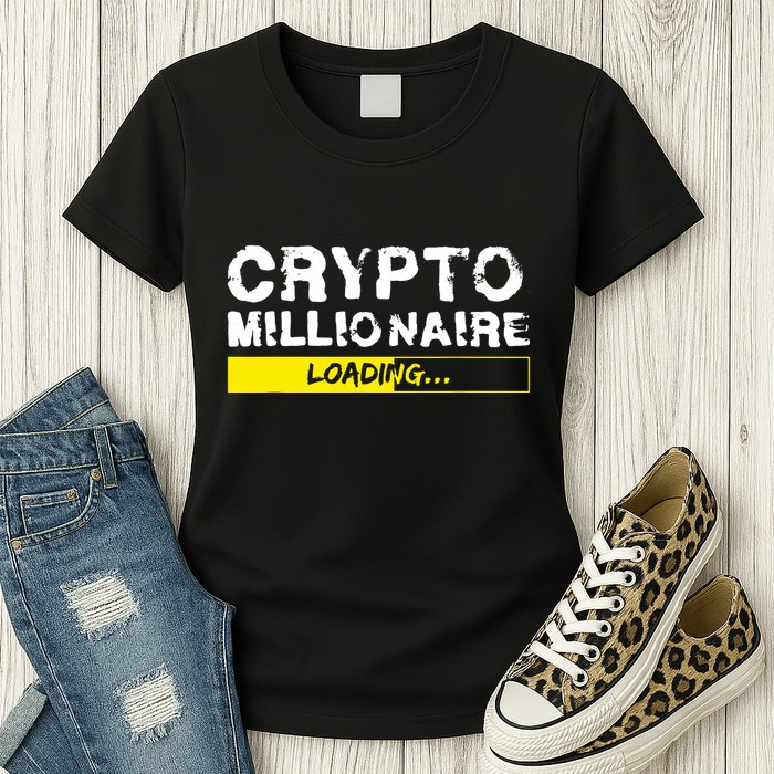 Crypto Millionaire Loading Womens T-Shirt